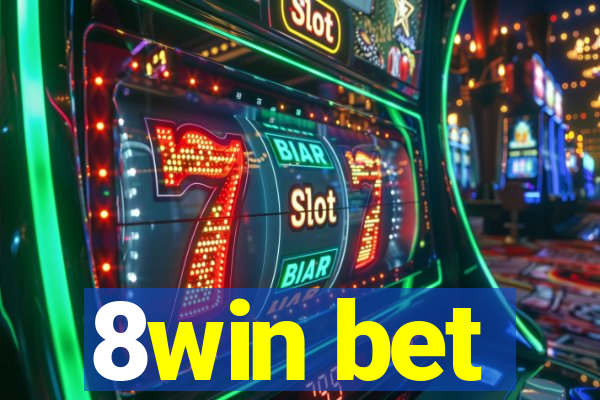 8win bet
